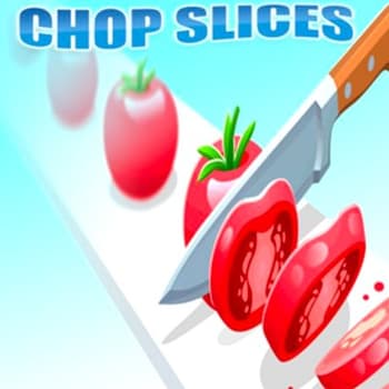 Chop Slices