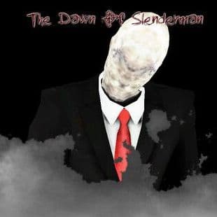 The Dawn Of Slenderman