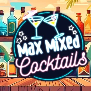 Max Mixed Cocktails