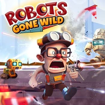 Robots Gone Wild