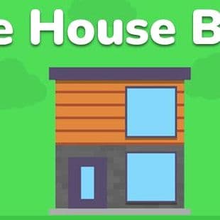 Idle House Build