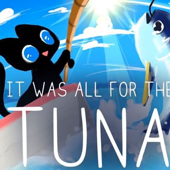 It Was All For The Tuna